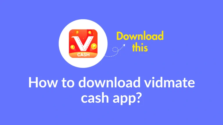 How to download vidmate cash app?